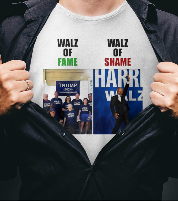 Walz Of Fame Trump 2024 Take America Back Walz Of Shame Harr Walz T-Shirt