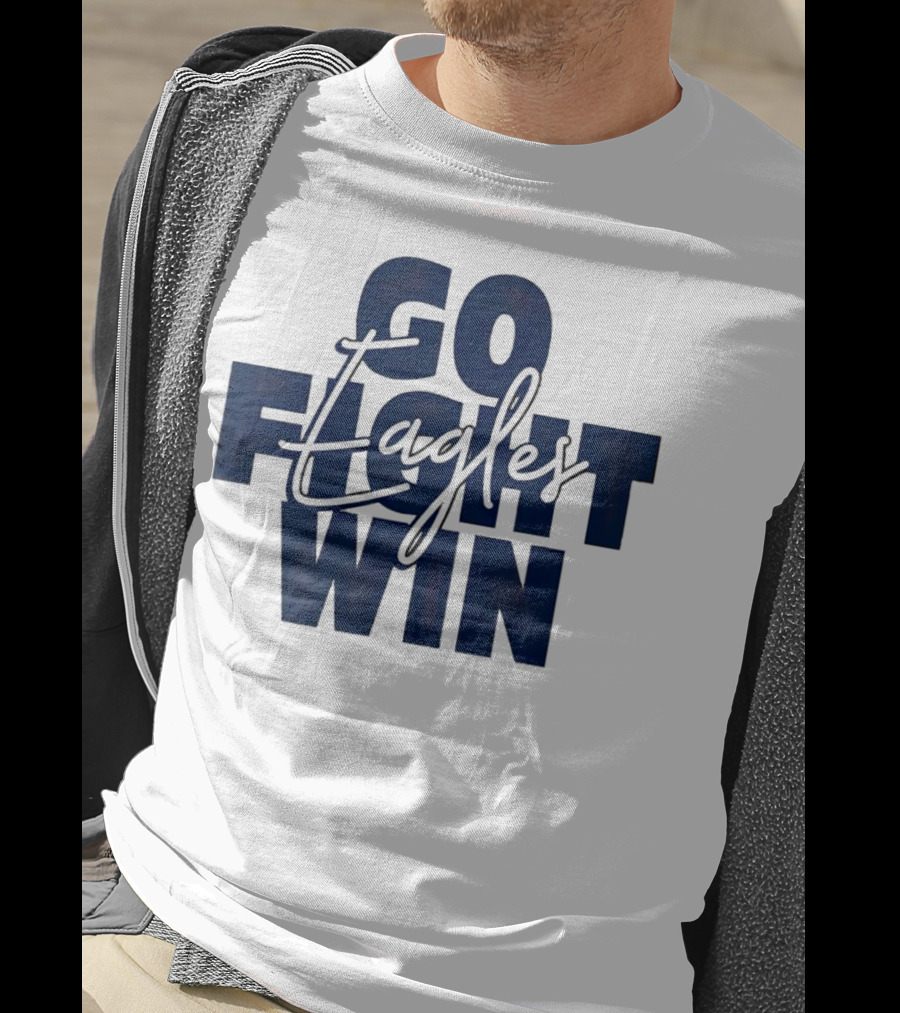 Go Fight Win Eagles T-Shirt