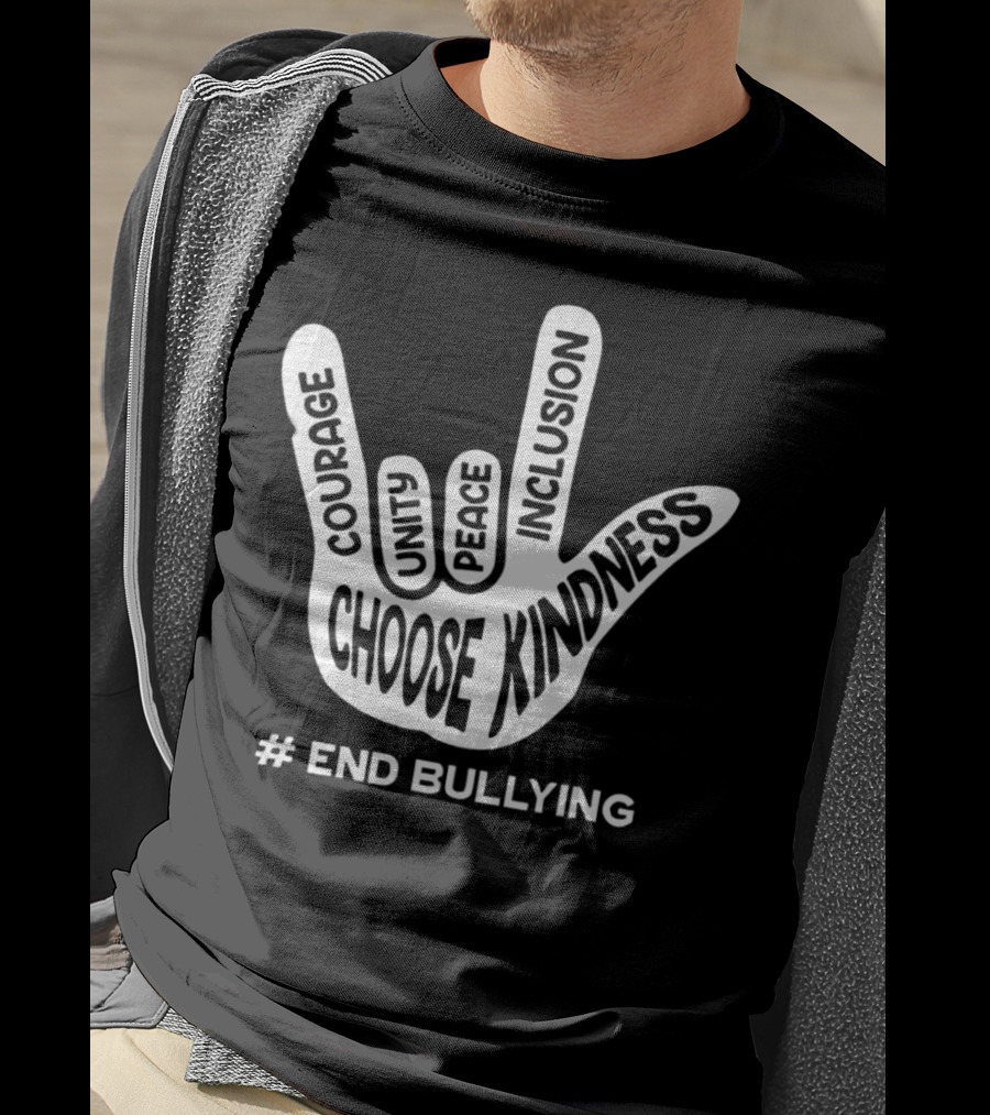 Choose Kindness Courage Unity Peace Inclusion End Bullying T-Shirt