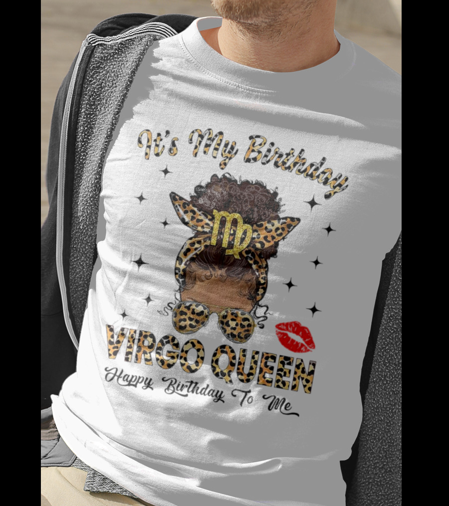 It's My Birthday Virgo Queen Happy Birthday To Me Virgo Symbol Leopard Print Red Lips T-Shirt