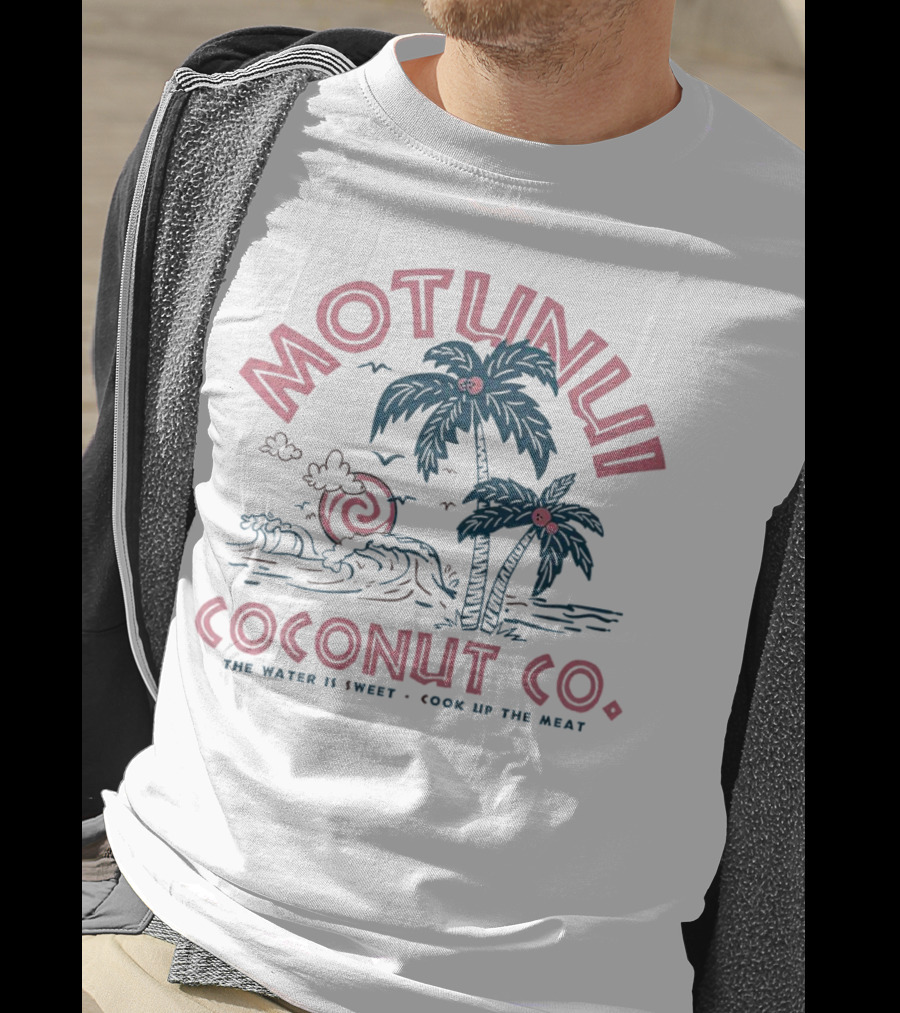 Motunui Coconut Co. The Water Is Sweet Cook Up The Meat Tropical Palm Waves T-Shirt
