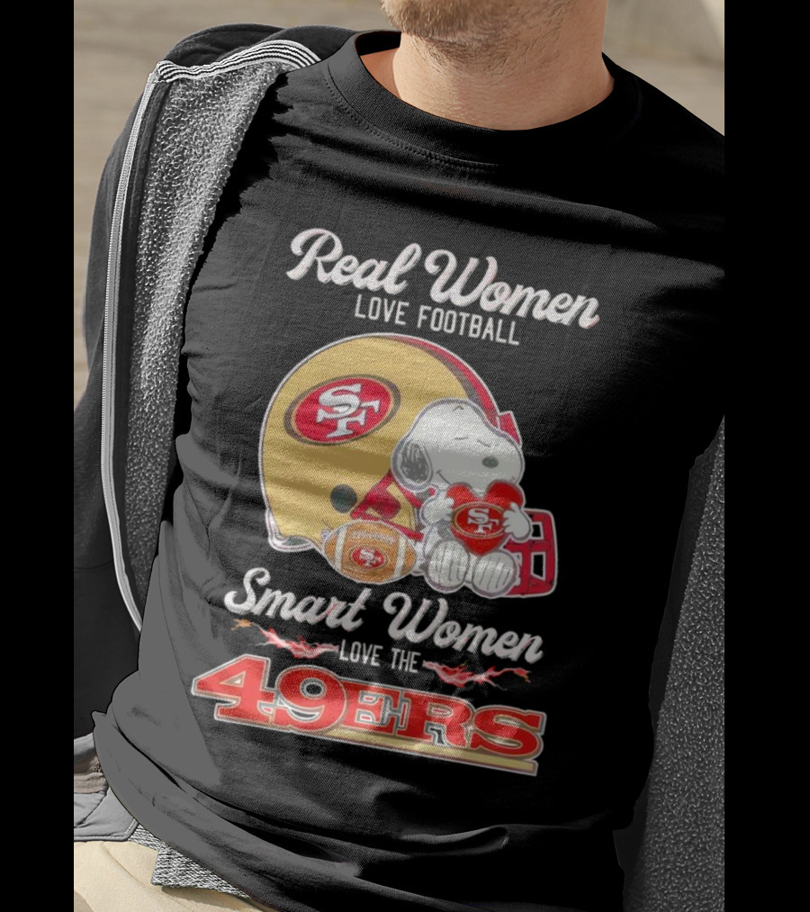 Snoopy Real Women Love Football Smart Women Love The San Francisco 49Ers Peanuts 49Ers Helmet T-Shirt