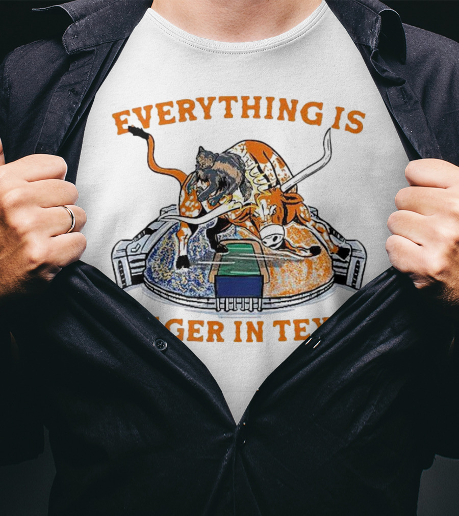 Everything Is Bigger In Texas Longhorn Stadium T-Shirt