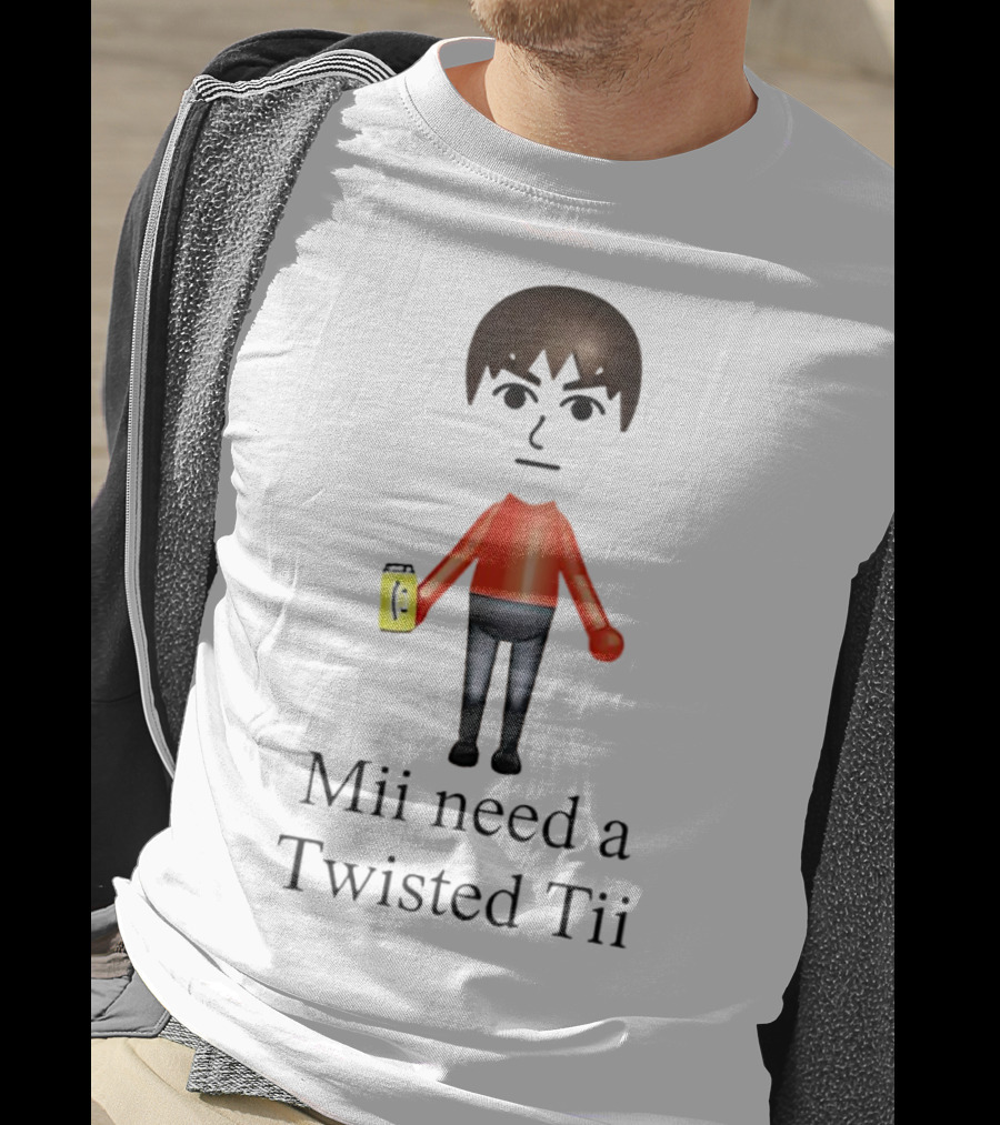 Mii Need A Twisted Tii With Red Shirt And Drink T-Shirt