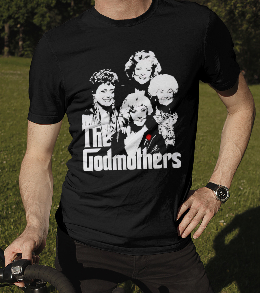 The Godmothers Golden Girls T-Shirt