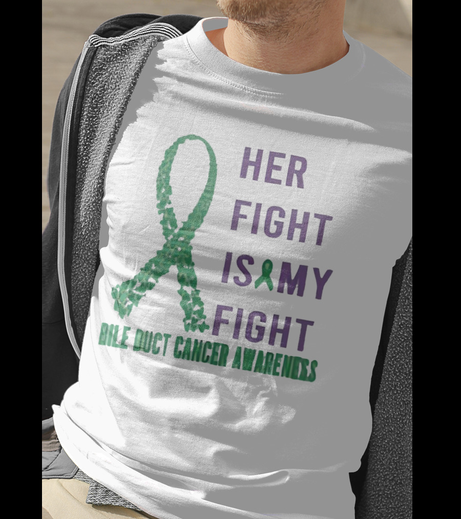Her Fight Is My Fight Bile Duct Cancer Awareness T-Shirt