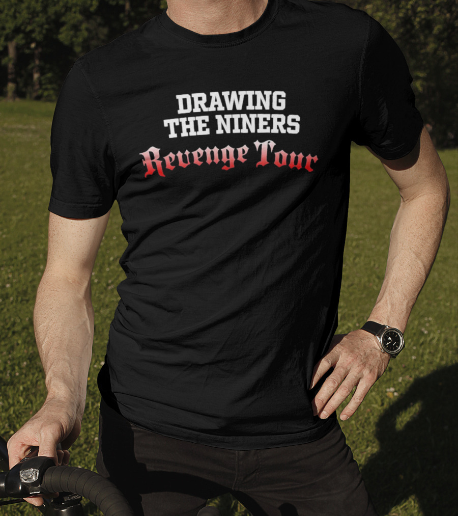 Drawing The Niners Revenge Tour T-Shirt