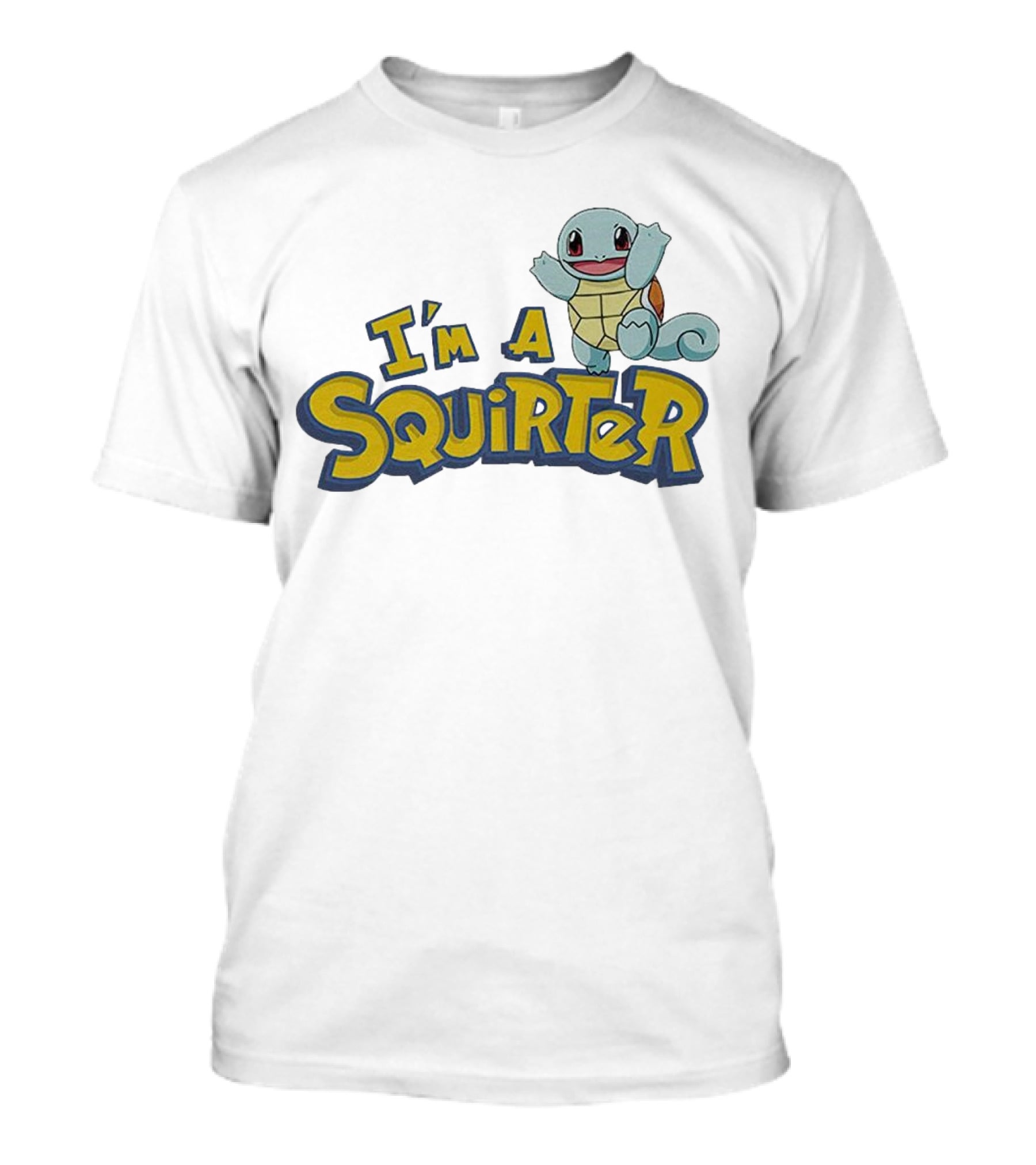 I’m A Squirter Squirtle Pokémon T-Shirt