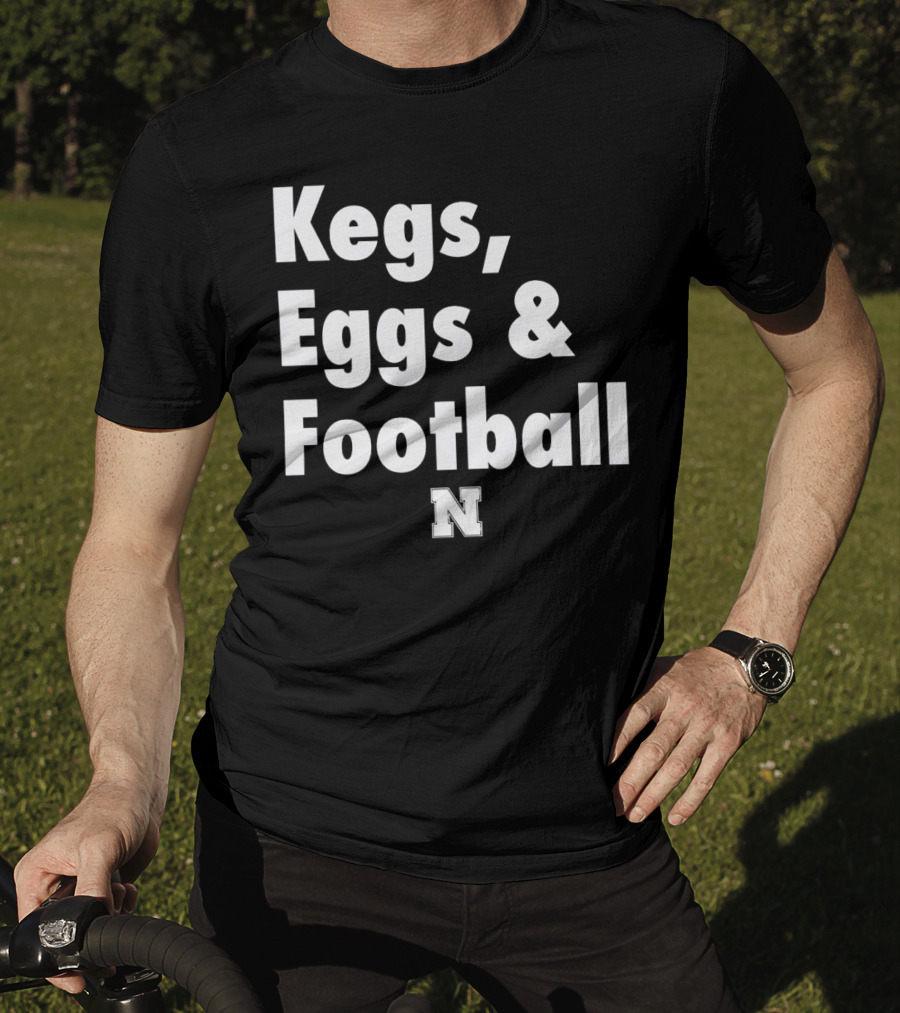 Nebraska Huskers Kegs Eggs And Football N T-Shirt