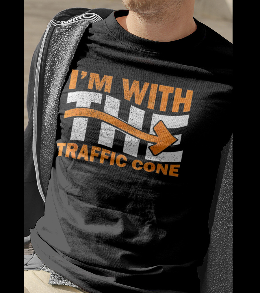 I’m With The Traffic Cone Arrow Humor T-Shirt