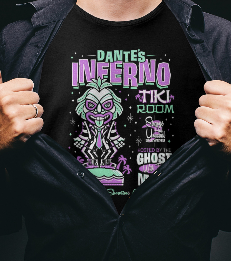 Dante’s Inferno Tiki Room Strange And Unusual Brews Hosted By The Ghost With The Most It's Always Showtime At The Luau T-Shirt