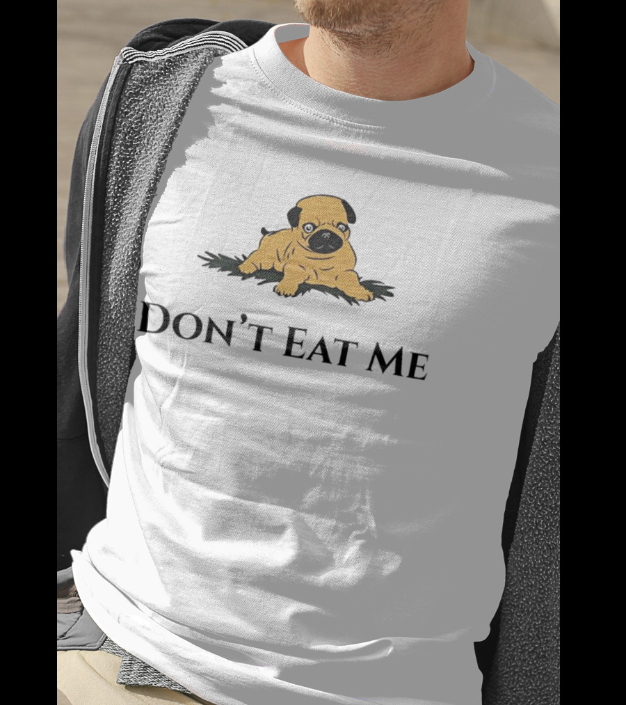 Don't Eat Me Dog T-Shirt
