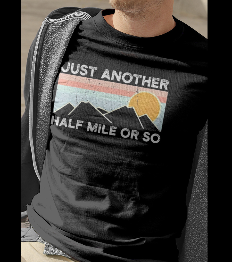 Just Another Half Mile Or So Vintage Mountains Sunset T-Shirt