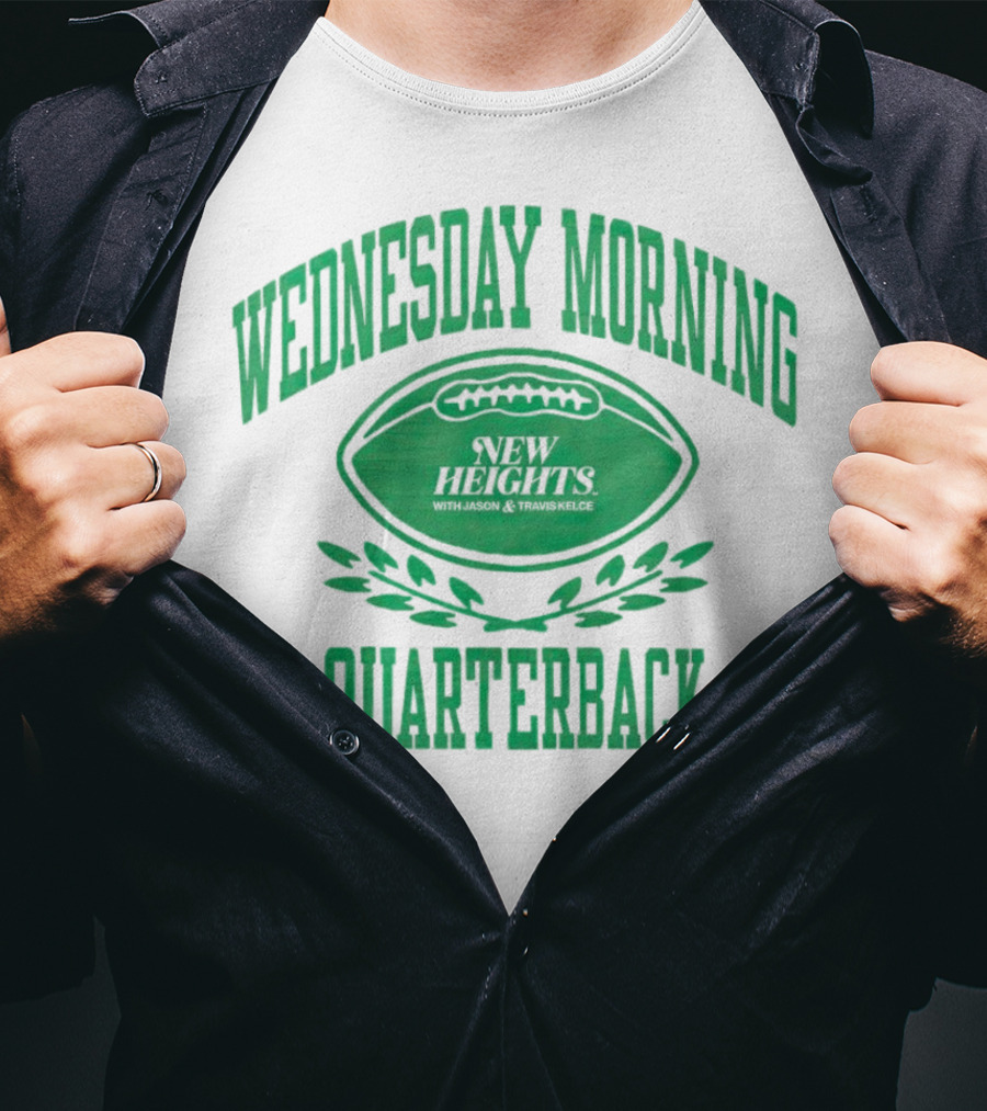 Wednesday Morning Quarterback New Heights With Jason And Travis Kelce T-Shirt