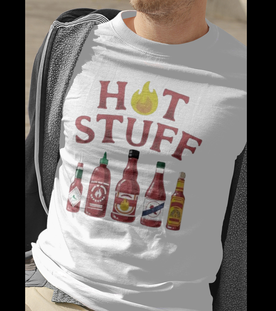 HOT STUFF Hot Sauce Bottles Collection Hottah The Bettah T-Shirt