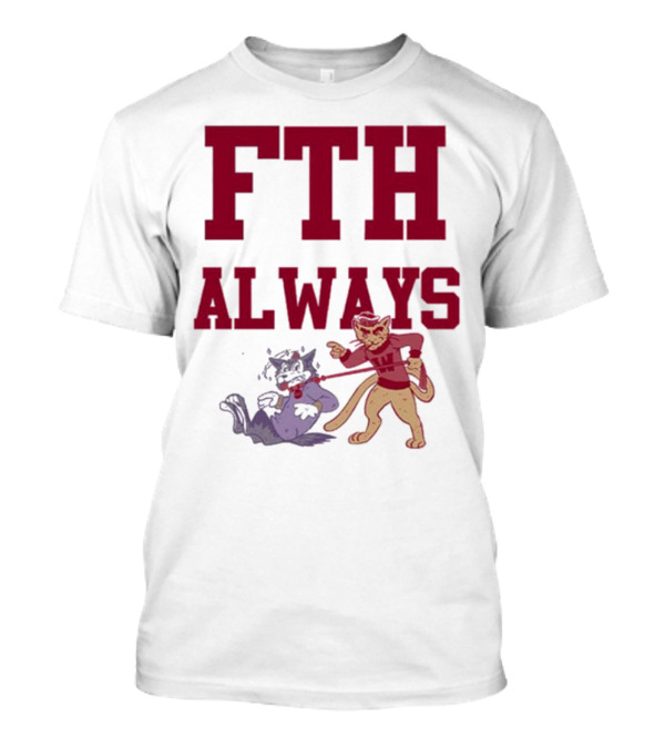 FTH Always Washington State Cougars Vs Washington Huskies Rivalry T-Shirt