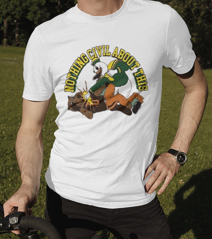 Nothing Civil About This Oregon Duck Knocks Out Oregon State Beavers T-Shirt