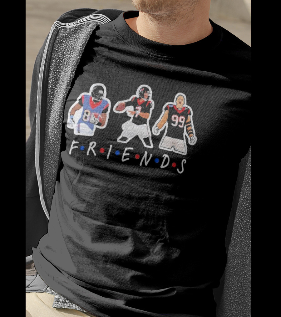 FRIENDS CJ Stroud JJ Watt Andre Johnson Football Players T-Shirt