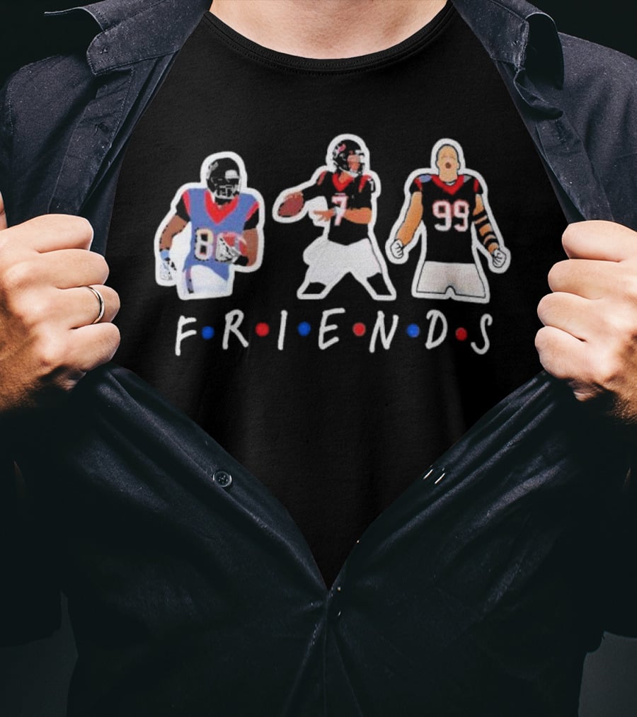 FRIENDS CJ Stroud JJ Watt Andre Johnson Football Players T-Shirt