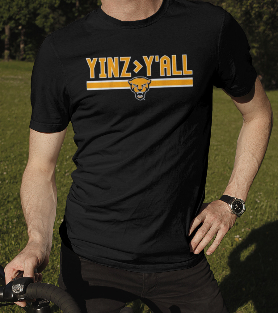 Yinz Greater Than Y'all Pittsburgh Panthers T-Shirt