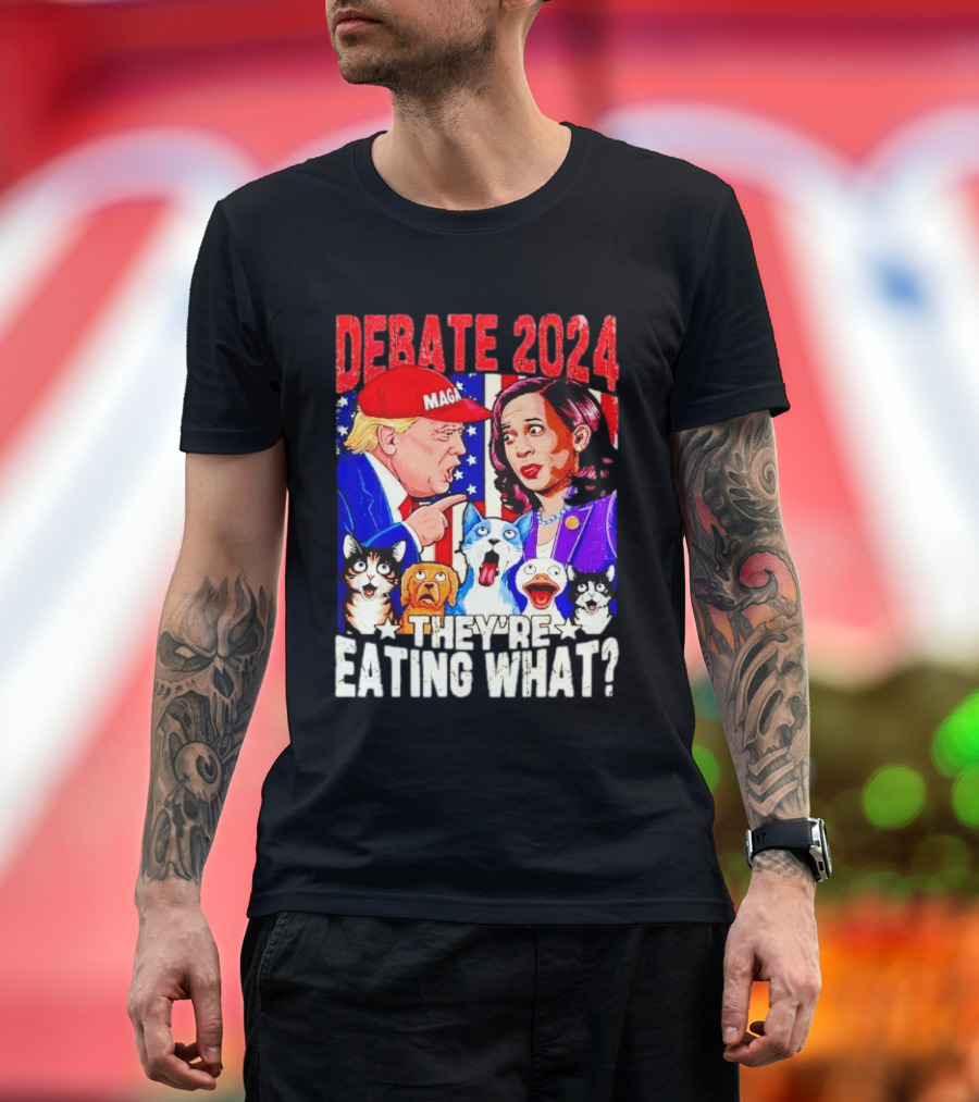 Debate 2024 Trump vs Harris Cartoon with Pets They're Eating What? T-Shirt