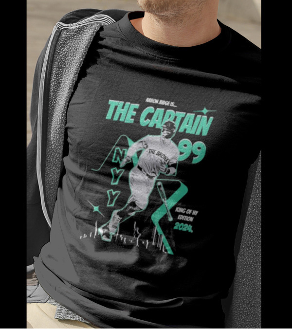 Aaron Judge Is The Captain 99 NY Yankees King Of NY Edition T-Shirt