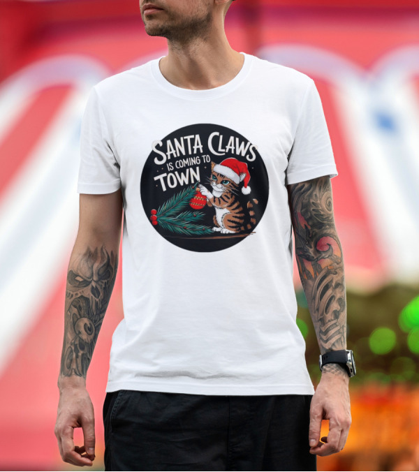 Premium T-Shirt: Santa Claws is Coming to Town Cat Merry Christmas T-Shirt Santa Claws is Coming to Town Cat Merry Christmas T-Shirt