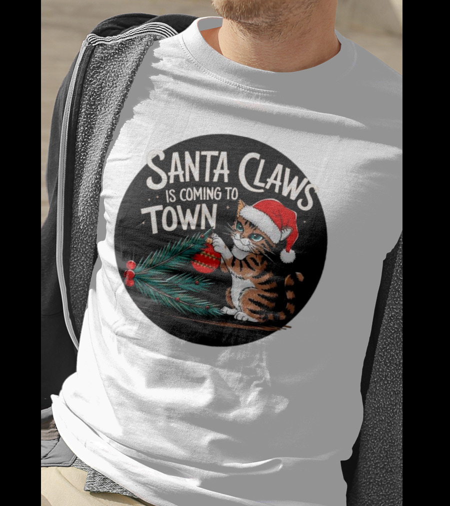 Santa Claws Is Coming To Town Cat Merry Christmas T-Shirt