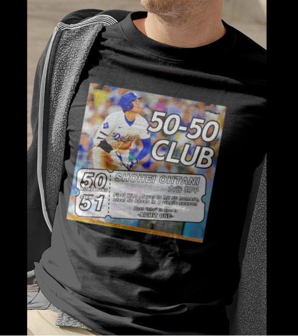 50-50 Club Shohei Ohtani First MLB Player To Hit 50 Homers Steal 50 Bases In Single Season T-Shirt