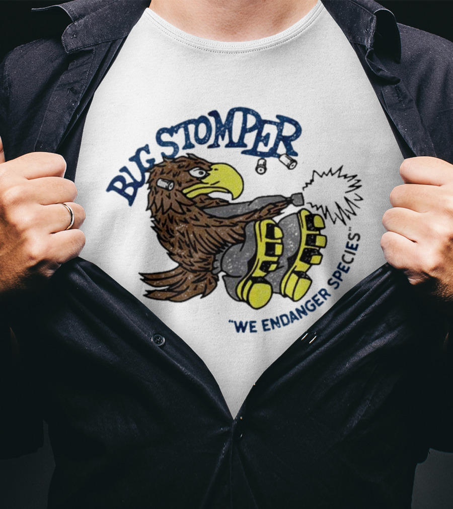 Bug Stomper We Endanger Species Eagle Stomping Boots T-Shirt