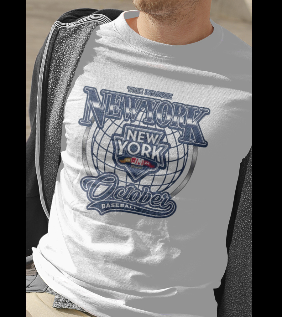 The Bronx New York October Baseball Yankees MLB T-Shirt