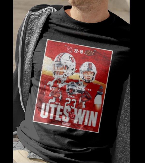 Utes Win 22-19 Over Oklahoma State In 2024 Football CFP Final T-Shirt