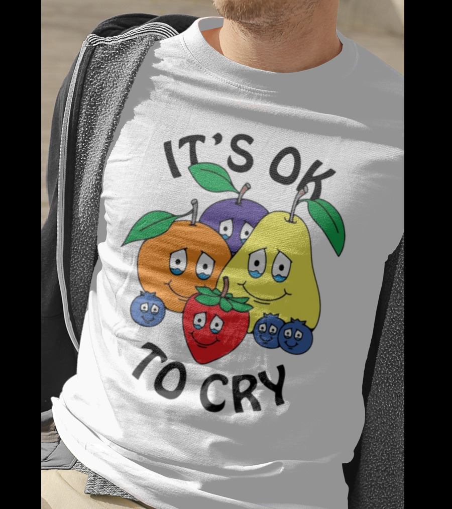 Chnge Fruits It's Ok To Cry With Smiling Cartoon Fruit Faces T-Shirt
