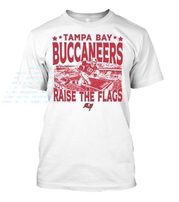 Tampa Bay Buccaneers Raise The Flags Gameday Football Stadium Red T-Shirt