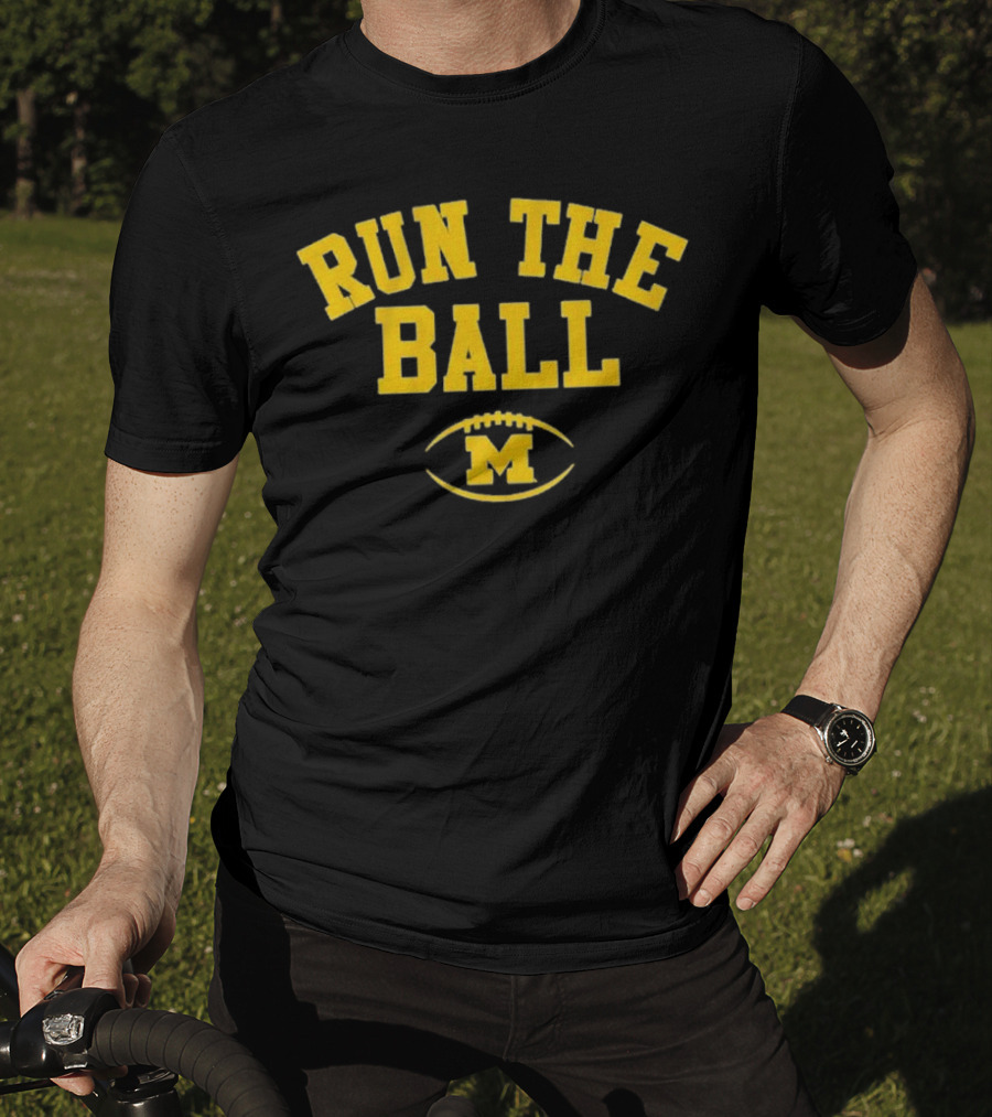 Run The Ball Michigan Wolverines Football M T-Shirt