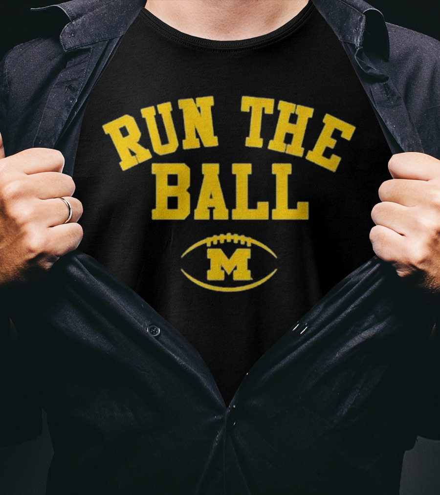 Run The Ball Michigan Wolverines Football M T-Shirt