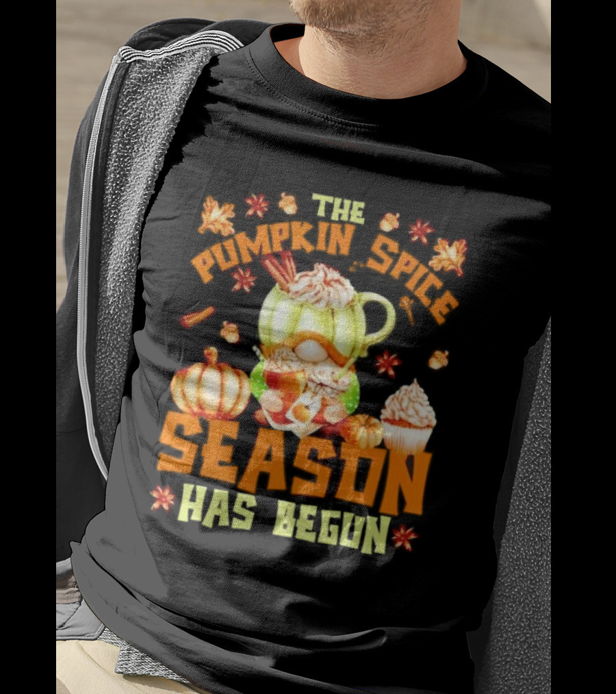 The Pumpkin Spice Season Has Begun Fall Season Gnome Cupcake Pumpkin Leaves T-Shirt