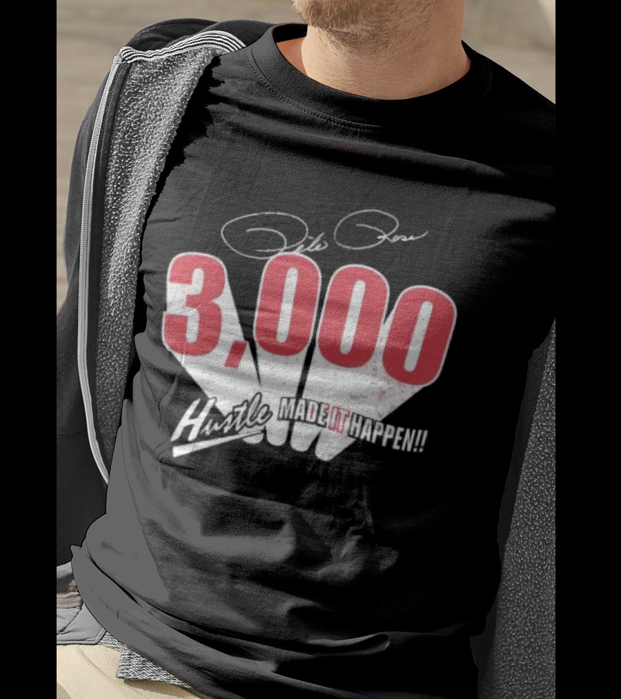 Pete Rose Hustle 3000 Made It Happen T-Shirt