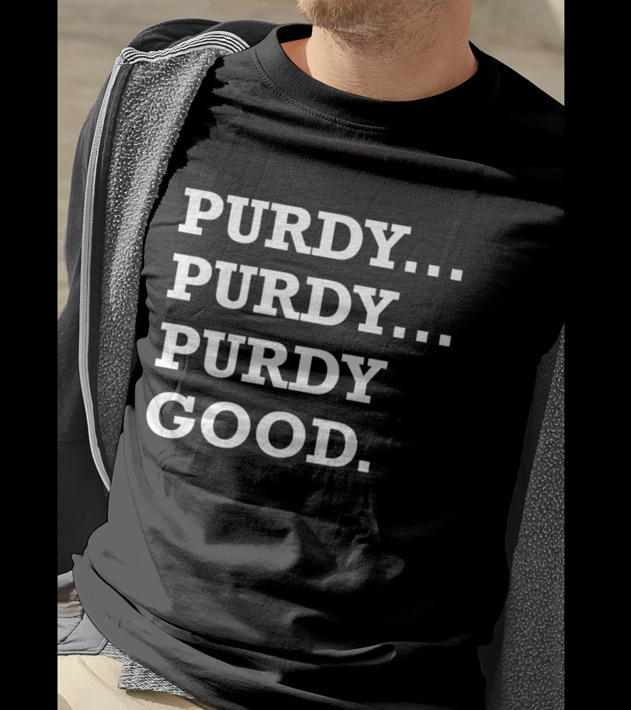 Purdy Purdy Purdy Good Football Phrase T-Shirt