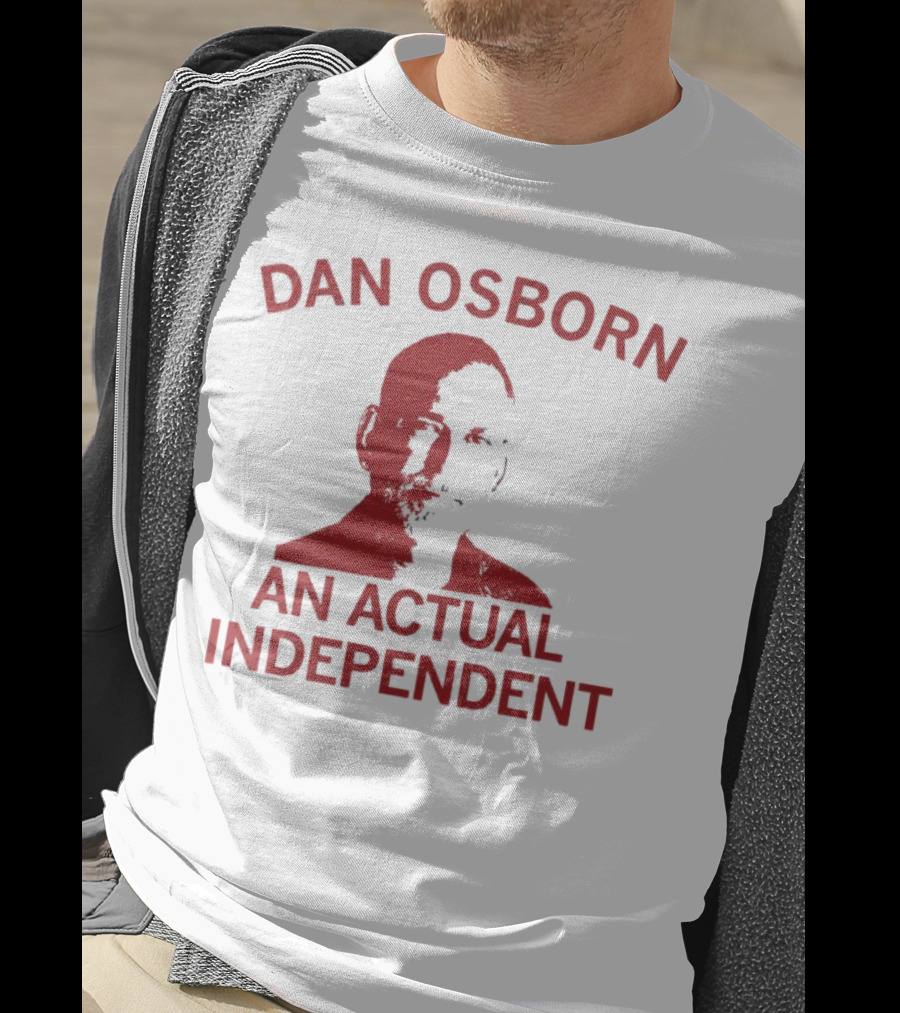 Dan Osborn An Actual Independent T-Shirt
