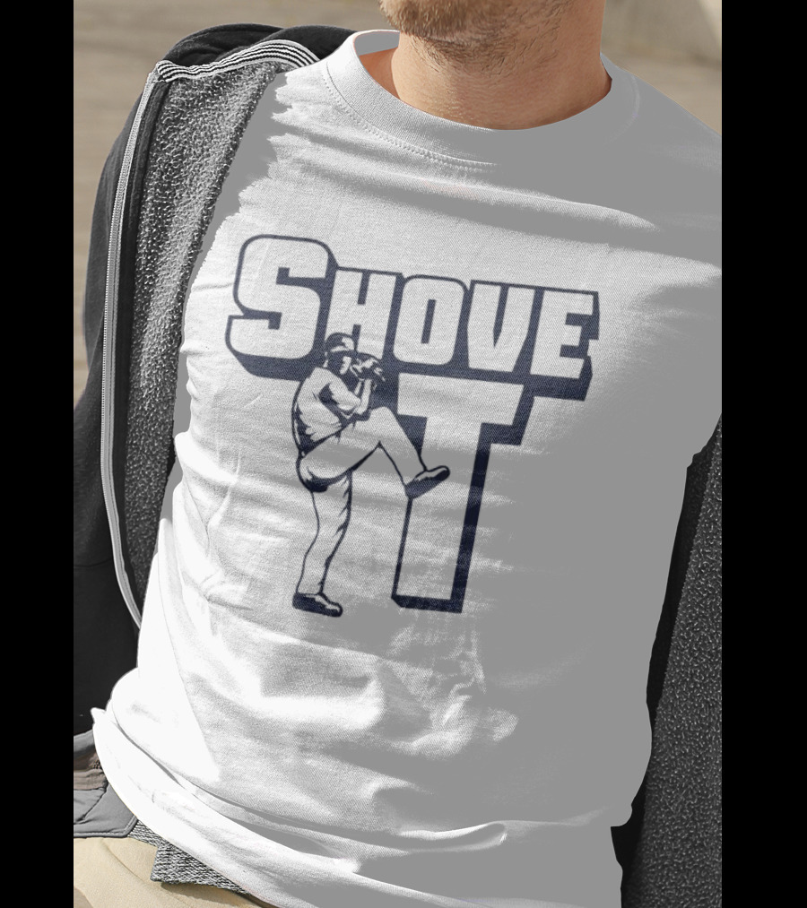 Shove It For Love Of The Game Pitcher T-Shirt