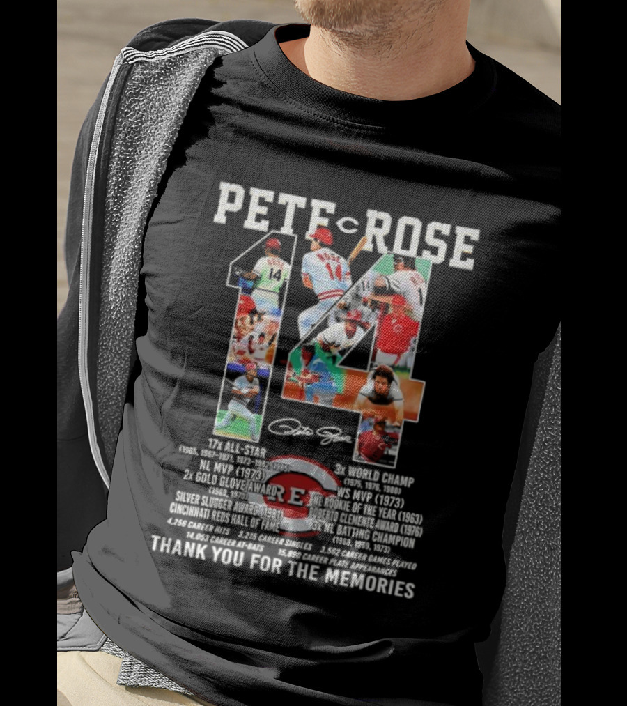 Pete Rose 14 Cincinnati Reds Hall Of Fame Thank You For The Memories Signature 17x All-Star 3x World Champ T-Shirt