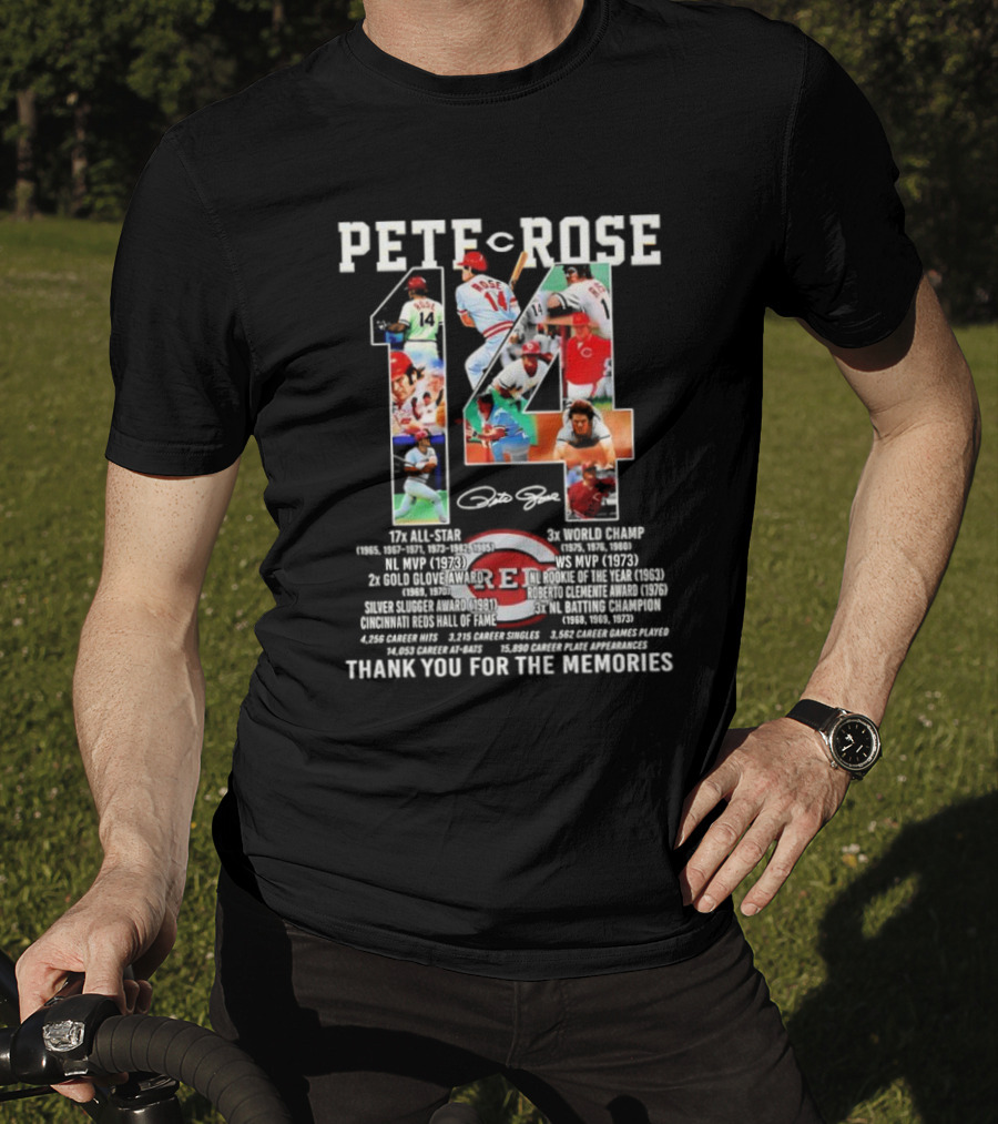 Pete Rose 14 Cincinnati Reds Hall Of Fame Thank You For The Memories Signature 17x All-Star 3x World Champ T-Shirt