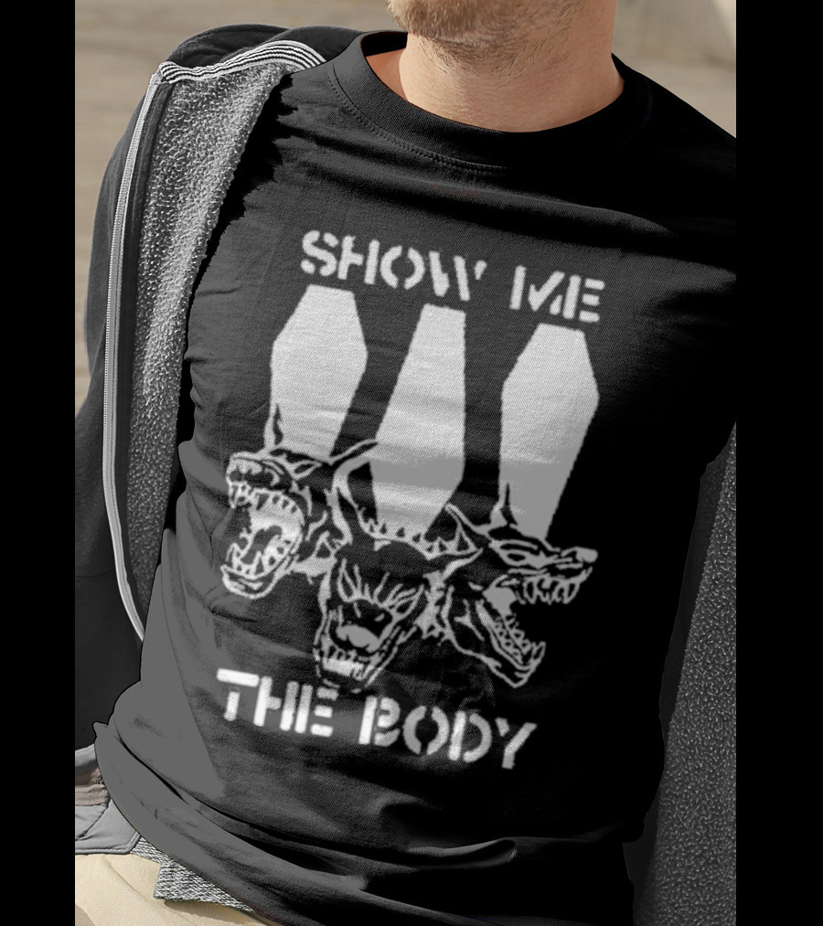 SHOW ME THE BODY XXX Three Headed Dog Bootleg T-Shirt