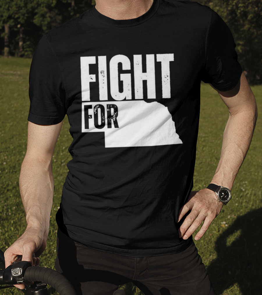 Fight For Nebraska State Passion And Pride T-Shirt