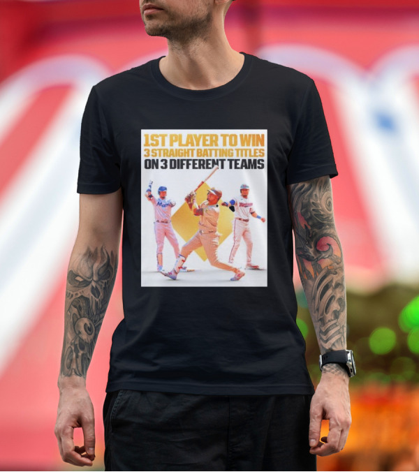 Premium T-Shirt: 1st Player to Win 3 Straight Batting Titles on 3 Different Teams T-Shirt 1st Player to Win 3 Straight Batting Titles on 3 Different Teams T-Shirt