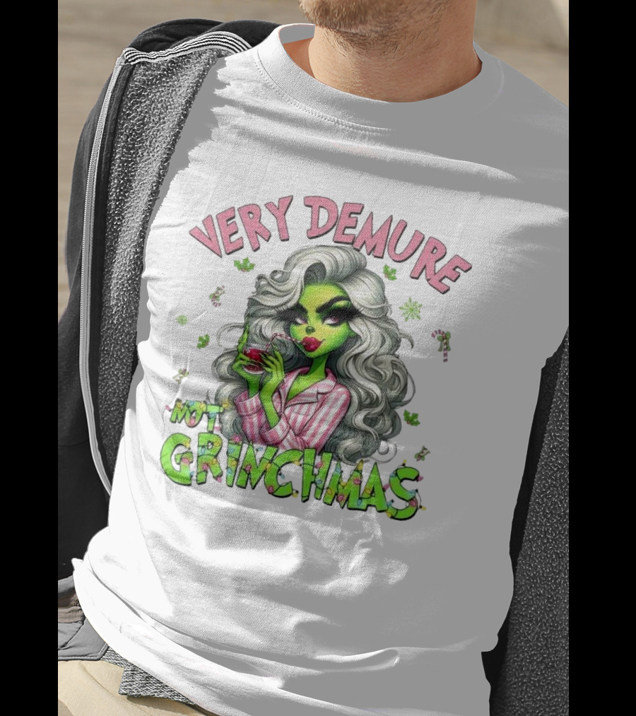 Very Demure Not Grinchmas Christmas Grinch Girl T-Shirt