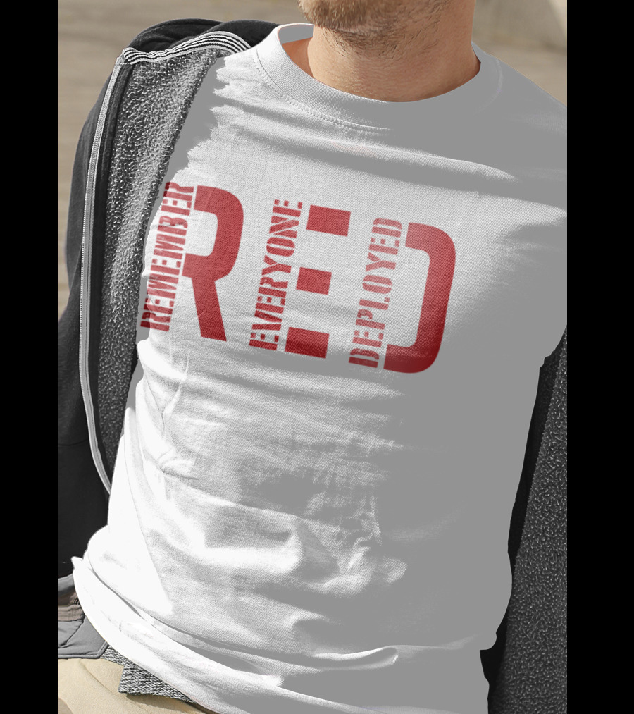Remember Everyone Deployed Friday T-Shirt