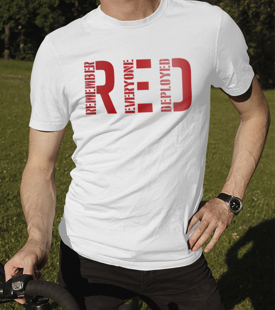 Remember Everyone Deployed Friday T-Shirt