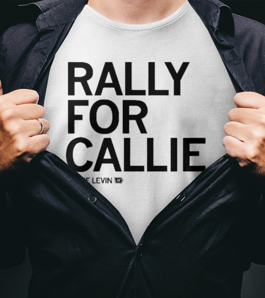 Rally For Callie Callie Levin 12 T-Shirt